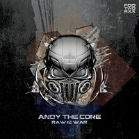 Andy The Core - Raw Is War