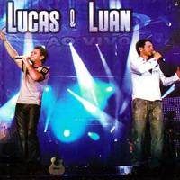 Lucas & Luan - Ao Vivo (Ao Vivo)