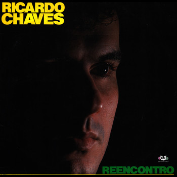 Ricardo Chaves - Reencontro