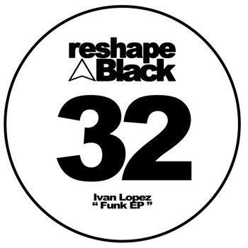 Ivan Lopez - Funk EP