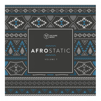 Various Artists - Voltaire Music Pres. Afrostatic, Vol. 7 (Explicit)