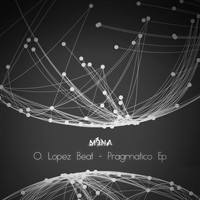 O. Lopez Beat - Pragmatico