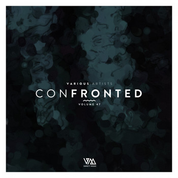 Various Artists - Confronted, Vol. 47