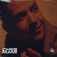 Cheb Mami - Good Times with  Cheb Mami