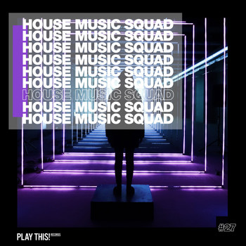 Various Artists - House Music Squad #27