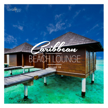 Various Artists - Caribbean Beach Lounge, Vol. 18