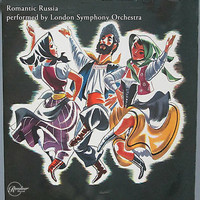London Symphony Orchestra - Romantic Russia Performed by London Symphony Orchestra