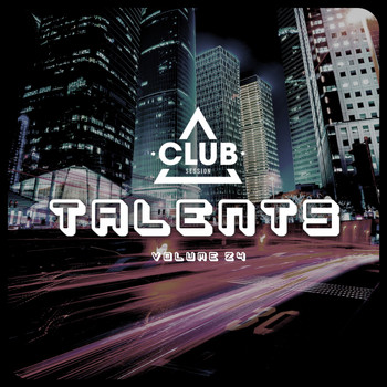 Various Artists - Club Session Pres. Talents, Vol. 24 (Explicit)