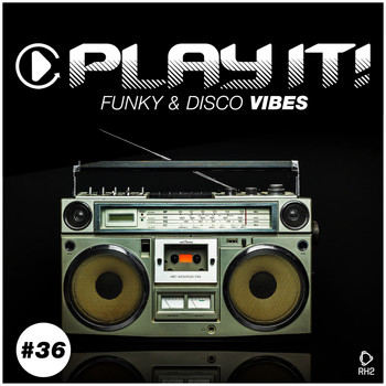 Various Artists - Play It! - Funky & Disco Vibes, Vol. 36 (Explicit)