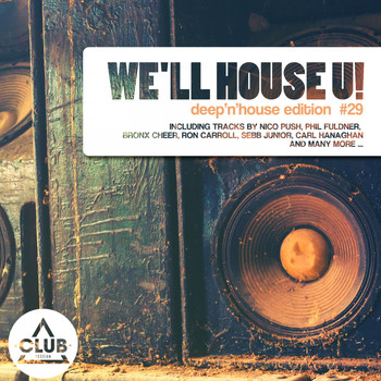 Various Artists - We'll House U! - Deep'n'house Edition, Vol. 29