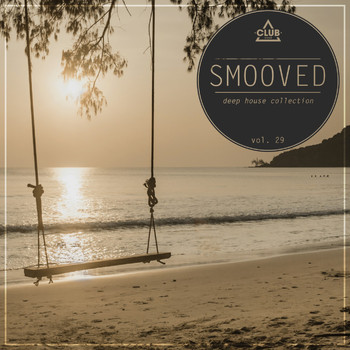 Various Artists - Smooved - Deep House Collection, Vol. 29