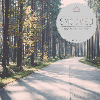 Various Artists - Smooved - Deep House Collection, Vol. 19