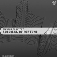Sievert Serviert - Soldiers of Fortune