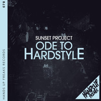 Sunset Project - Ode to Hardstyle
