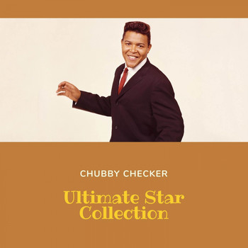 Chubby Checker - Ultimate Star Collection