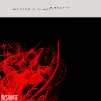 Krazy-9 - Master & Slave EP