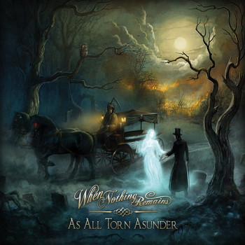 When Nothing Remains - As All Torn Asunder