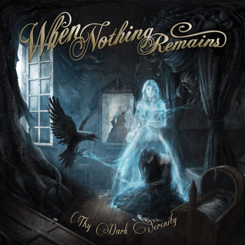 When Nothing Remains - Thy Dark Serenity