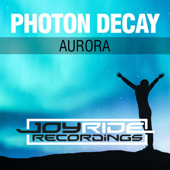 Photon Decay - Aurora