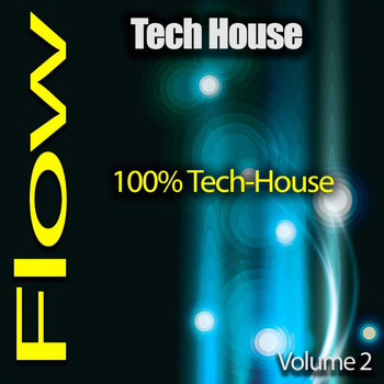 Various Artists - Tech-House Flow, Pt. 2 (100% Tech-House)