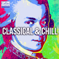 Various Artists and Various Composers - Classical and Chill
