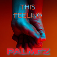 Palmez - This Feeling
