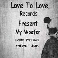 Emilove - My Woofer