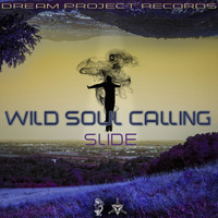 Slide - Wild Soul Calling