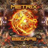 Metrix - Escape