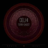 Terry Ghost - Delhi