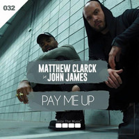 Matthew Clarck - Pay Me Up