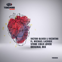 Victor Oliver & Vicentini - Stone Cold Lover
