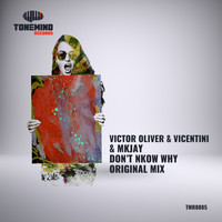Victor Oliver & Vicentini - Don`t Know Why