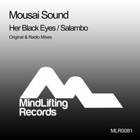 Mousai Sound - Her Black Eyes / Salambo