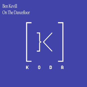 Ben Kevill - On The Dancefloor