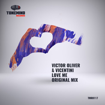 Victor Oliver & Vicentini - Love Me