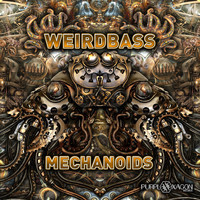 WeirdBass - Mechanoids