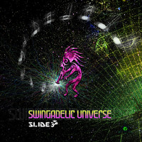 Slide - Swingadelic Universe