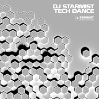 DJ Starmist - Tech Dance