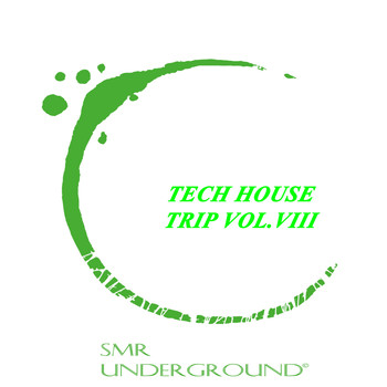 W Leal - Tech House Trip Vol.VIII