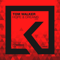 Tom Walker - Hope & Dreams