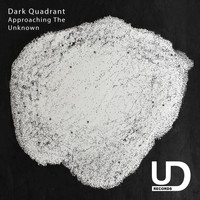 Dark Quadrant - Approaching The Unknown