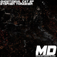 Stephen Thrasher - Ghost/Devil Cat EP