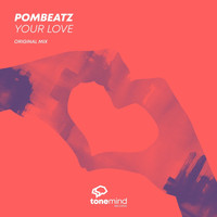 Pombeatz - Your Love