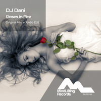 DJ Dani - Roses In Fire