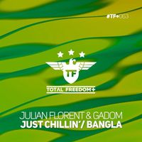 Gadom and Julian Florent - Just Chillin'/ Bangla (Extended Mix)