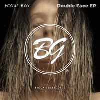 Migue Boy - Double Face EP