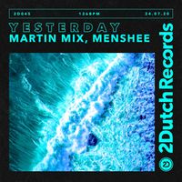 Martin Mix, Menshee - Yesterday