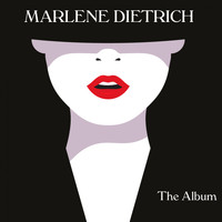 Marlene Dietrich - The Album