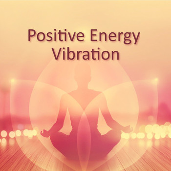 Music Body and Spirit - Positive Energy Vibration
